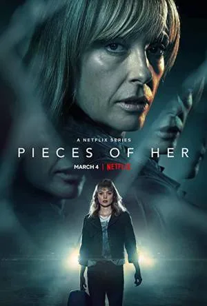 مسلسل Pieces of Her 2022 مترجم اون لاين