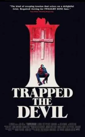 فيلم I Trapped the Devil 2019 مترجم بجودة HD