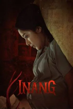 مشاهدة فيلم Inang 2022 مترجم اون لاين