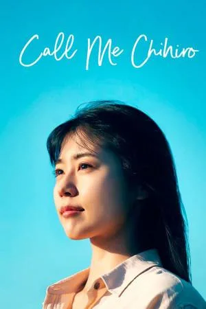فيلم Call Me Chihiro 2023 مترجم اون لاين