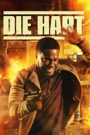 فيلم Die Hart The Movie 2023 مترجم اون لاين