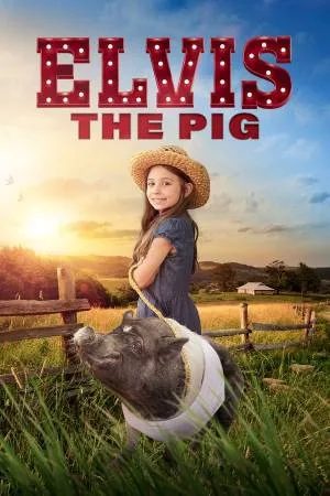فيلم Elvis the Pig 2022 مترجم بجودة HD