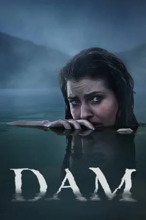 مشاهدة مسلسل Dam 2023 مترجم اون لاين