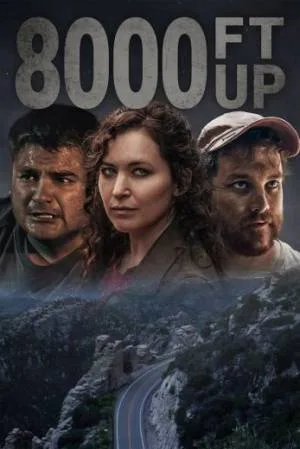 فيلم 8000 Ft Up 2023 مترجم اون لاين