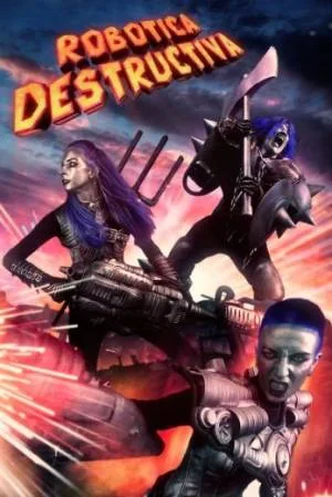 فيلم Robotica Destructiva 2023 مترجم اون لاين
