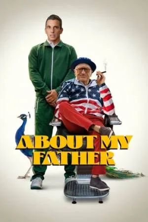 فيلم About My Father 2023 مترجم اون لاين