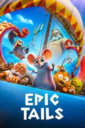 فيلم Epic Tails 2023 مترجم اون لاين