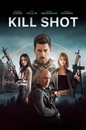 فيلم Kill Shot 2023 مترجم اون لاين