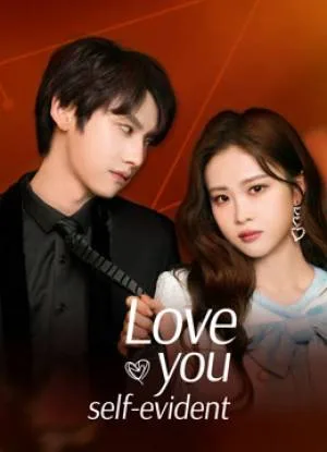مسلسل Love You Self evident 2023 مترجم اون لاين