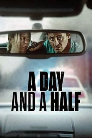 فيلم A Day and a Half 2023 مترجم اون لاين
