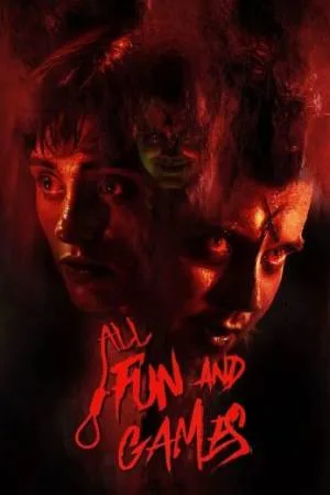 فيلم All Fun and Games 2023 مترجم اون لاين