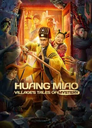 فيلم HUANG MIAO VILLAGE S TALES OF MYSTERY 2023 مترجم بجودة HD