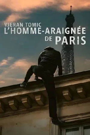 فيلم Vjeran Tomic The Spider Man of Paris 2023 مترجم بجودة HD