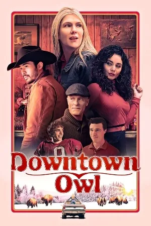 فيلم Downtown Owl 2024 مترجم اون لاين
