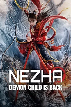 فيلم Nezha Demon Child is Back 2024 مترجم بجودة HD