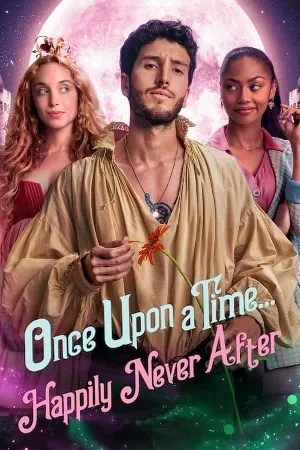 مسلسل Once Upon a Time Happily Never After 2022 مترجم اون لاين