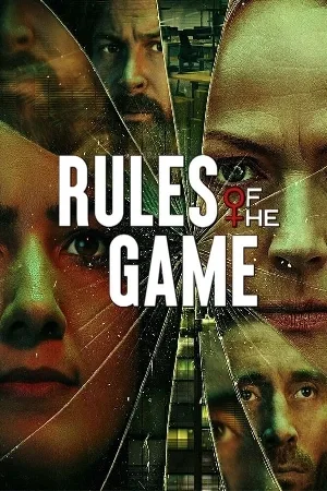 مسلسل Rules of The Game 2022 مترجم بجودة HD