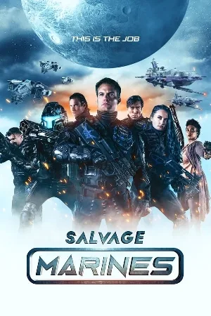 مسلسل Salvage Marines 2022 مترجم اون لاين