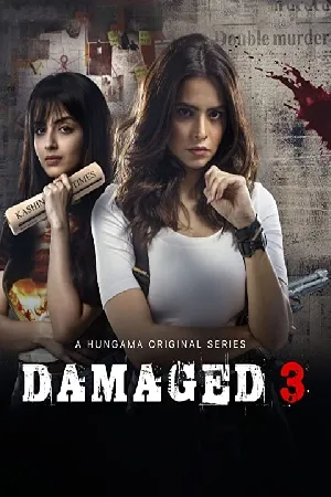 مسلسل Damaged 3 2022 مترجم اون لاين