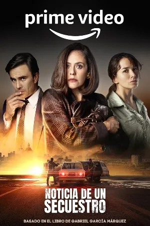 مسلسل News of a Kidnapping 2022 مترجم بجودة HD