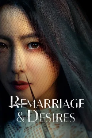 مسلسل Remarriage Desires 2022 مترجم HD