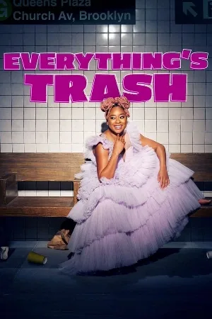 مسلسل Everything s Trash 2022 مترجم اون لاين