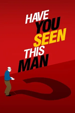 مسلسل Have You Seen This Man 2022 مترجم HD