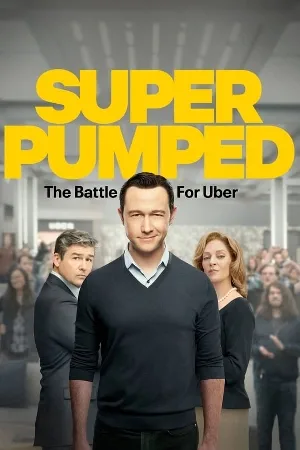 مسلسل Super Pumped 2022 مترجم اون لاين