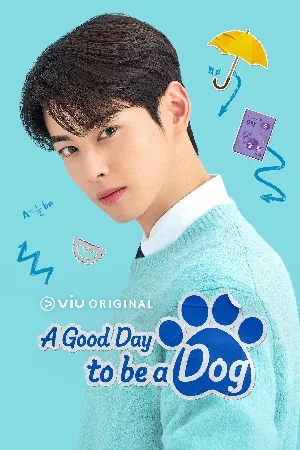مسلسل a good day to bea dog 2023 مترجم اون لاين