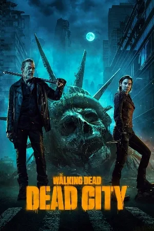 مسلسل The Walking Dead Dead City 2023 مترجم اون لاين