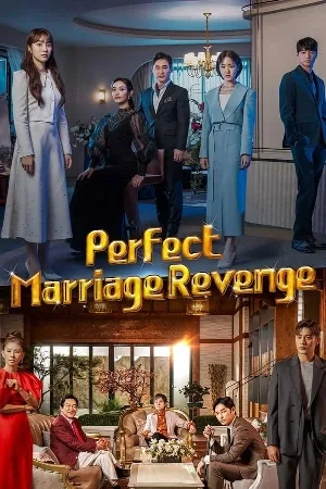 مسلسل Perfect Marriage Revenge 2023 مترجم HD