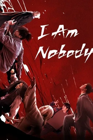 مسلسل I Am Nobody 2023 مترجم اون لاين
