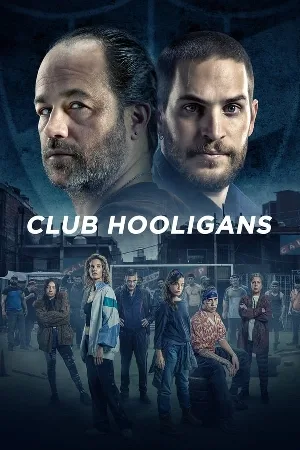 مسلسل Club Hooligans 2023 مترجم بجودة HD