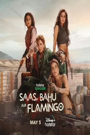 مسلسل Saas Bahu Aur Flamingo 2023 مترجم بجودة HD
