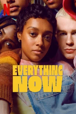 مسلسل Everything Now 2023 مترجم اون لاين