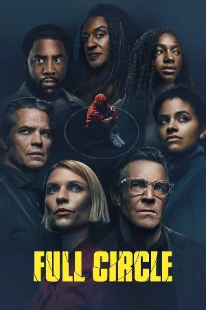 مسلسل Full Circle 2023 مترجم اون لاين