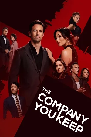 مسلسل The Company You Keep 2023 مترجم اون لاين