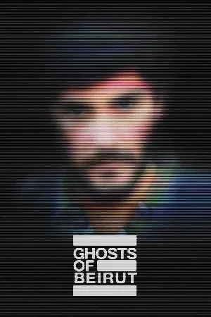 مسلسل Ghosts of Beirut 2023 مترجم بجودة HD