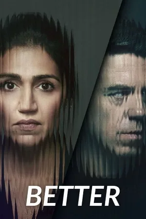 مشاهدة مسلسل Better 2023 مترجم اون لاين