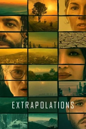 مشاهدة مسلسل Extrapolations 2023 مترجم اون لاين