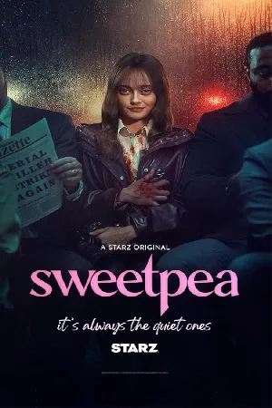 مشاهدة مسلسل Sweetpea 2024 مترجم بجودة HD