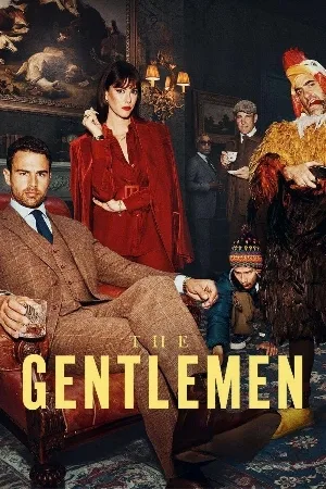 مسلسل The Gentlemen 2024 مترجم اون لاين
