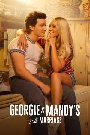 مسلسل Georgie Mandy s First Marriage 2024 مترجم اون لاين