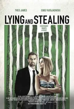فيلم Lying and Stealing 2018 مترجم اون لاين