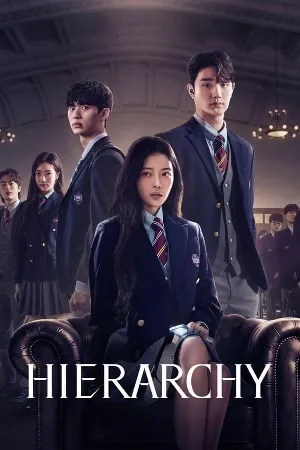 مشاهدة مسلسل Hierarchy 2024 مترجم بجودة HD