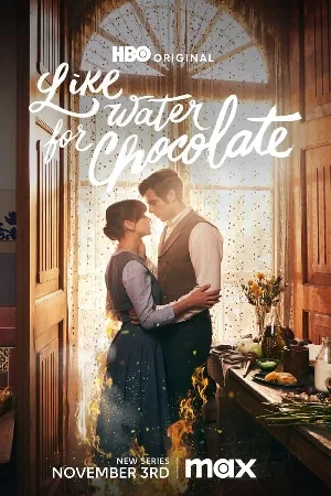 مسلسل Like Water for Chocolate 2024 مترجم اون لاين