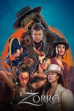 مشاهدة مسلسل Zorro 2024 مترجم HD