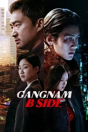 مسلسل Gangnam B Side 2024 مترجم بجودة HD