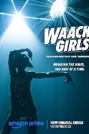 مسلسل Waack Girls 2024 مترجم اون لاين