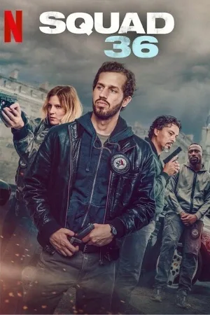 فيلم Squad 36 2025 مترجم اون لاين